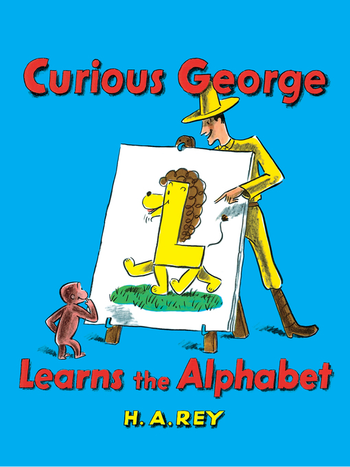 Title details for Curious George Learns the Alphabet (Read-aloud) by H. A. Rey - Available